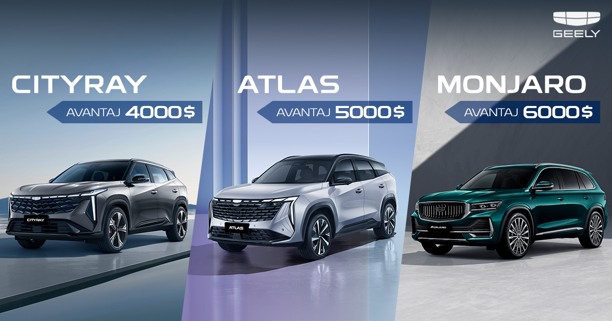 VARA OPORTUNITĂȚILOR: ACHIZIȚIONEAZĂ CELE MAI SOLICITATE SUV-URI GEELY ÎN CONDIȚII AVANTAJOASE